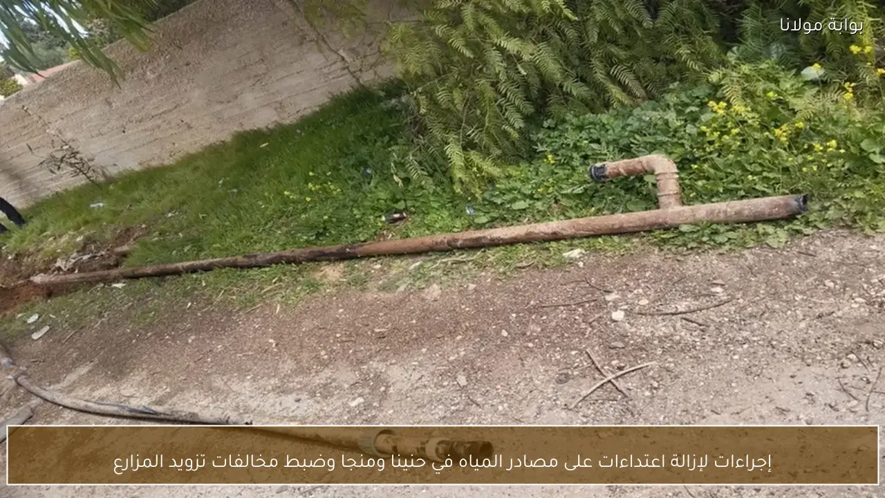 إجراءات لإزالة اعتداءات على مصادر المياه في حنينا ومنجا وضبط مخالفات تزويد المزارع